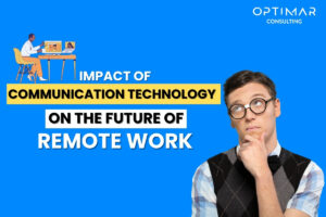 impact-of-communication-technology-on-the-future-of-remote-work
