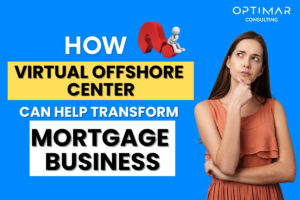 how-virtual-offshore-center-can-help-transform-mortage-business.jpg