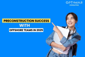 preconstruction-success-with-offshore-teams-in-2025