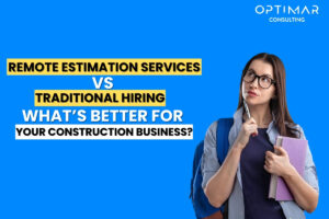 remote-estimation-services-vs-traditional-hiring_-whats-better-for-your-construction-business