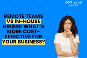 Remote-Teams-vs-In-House-Hiring-Whats-More-Cost-Effective-for-Your-Business