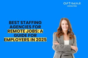 Best-Staffing-Agencies-for-Remote-Jobs-A-Guide-for-Employers-in-2025