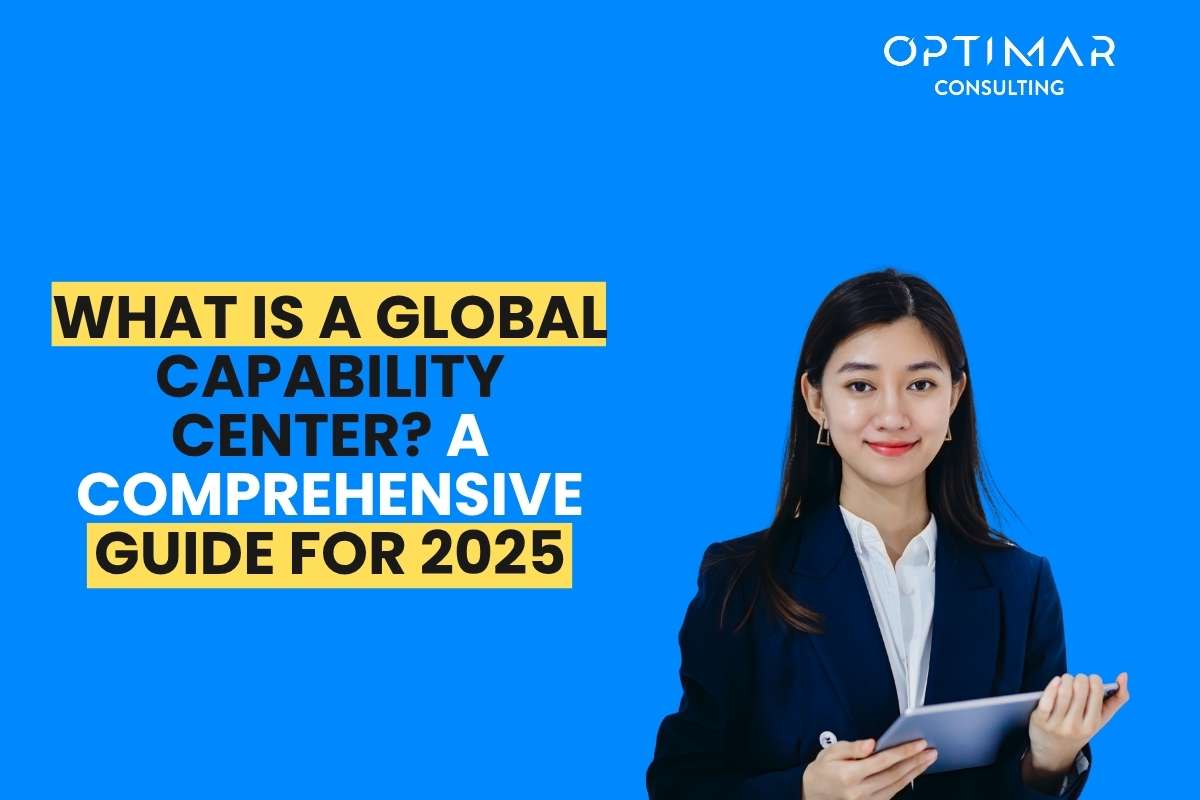 What-Is-a-Global-Capability-Center-A-Comprehensive-Guide-for-2025