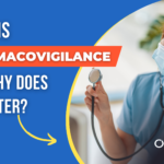 What is Pharmacovigilance and why does it matter?